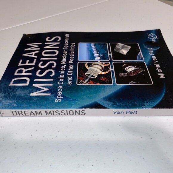 "Dream Missions" By Michel Van Pelt Paperback Used - Picture 7 of 14